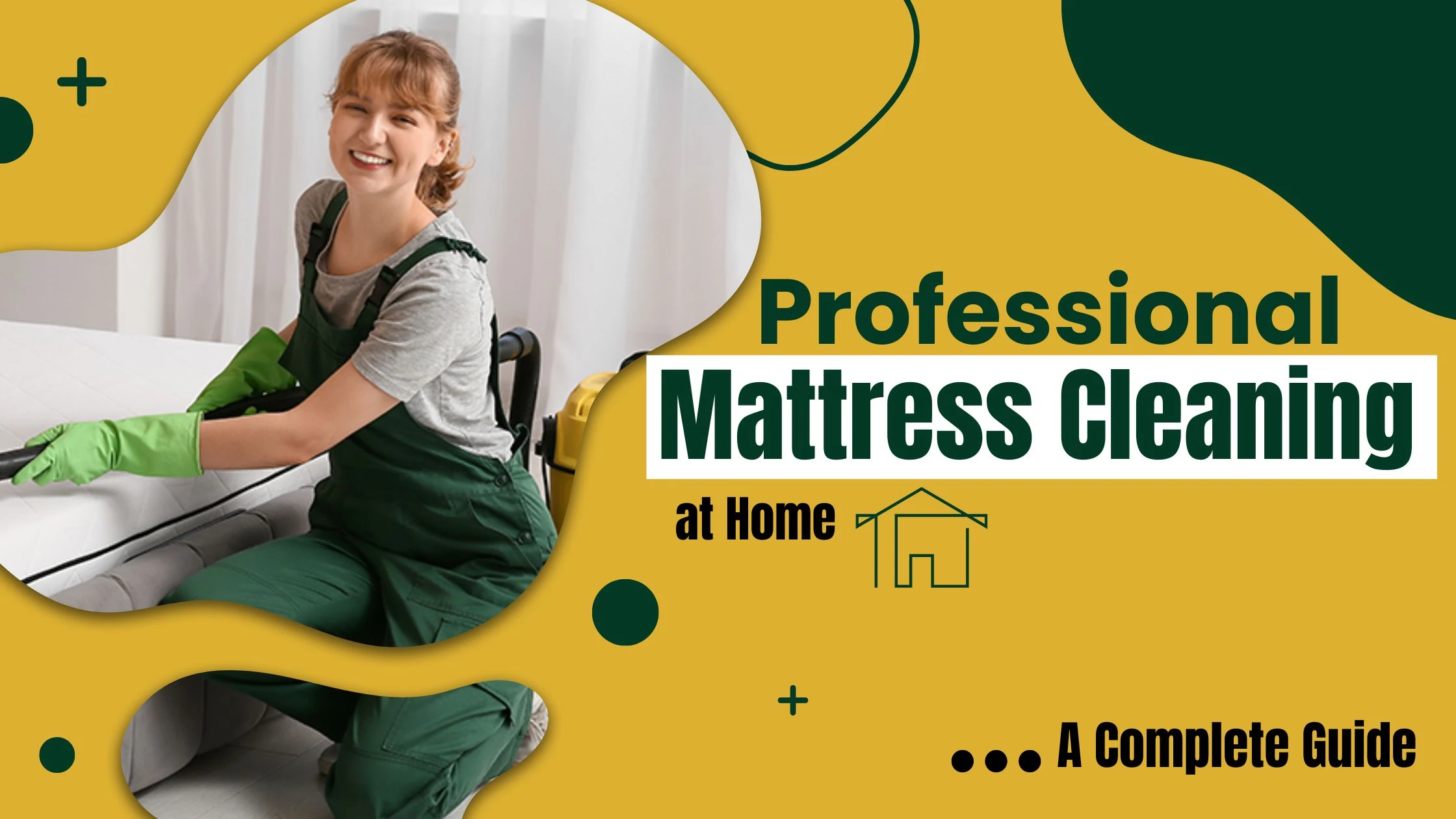 Professional Mattress Cleaning at Home: A Complete Guide